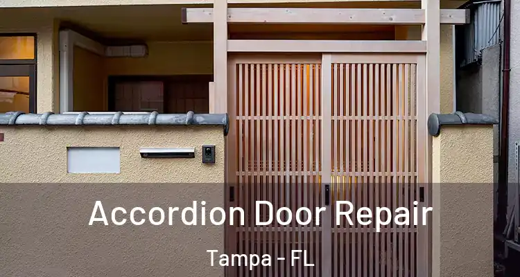 Accordion Door Repair Tampa - FL