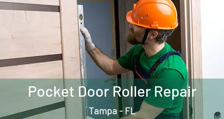 Pocket Door Roller Repair Tampa - FL