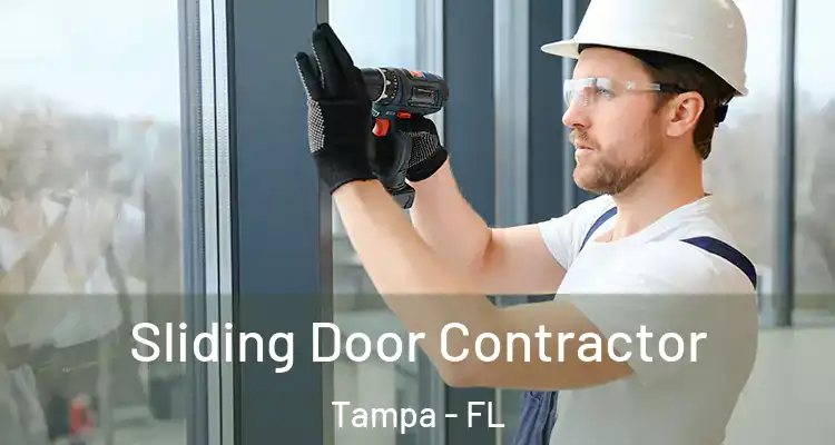 Sliding Door Contractor Tampa - FL